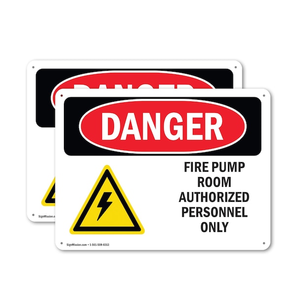 Signmission Fire Pump Room Authorized Danger Sign, Plastic, 14in W x 10in L, 2PK OS-2PACK-DS-P-1014-L-1920 - main